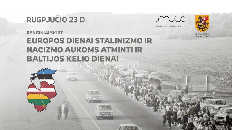 renginys Europos dienai stalinizmo ir nacizmo aukoms atminti ir Baltijos kelio dienai