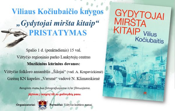 Viliaus Kočiubaičio knygos „Gydytojai miršta kitaip“ pristatymas