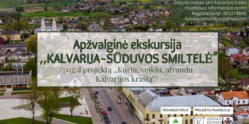 Apžvalginė ekskursija „Kalvarija – Sūduvos smiltelė“