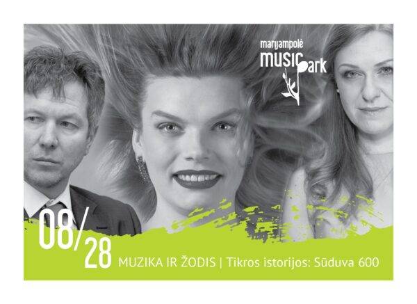 Marijampolė Music Park/Algimantas Kasparavičius/Joana Gedmintaitė/Eglė Kasteckaitė