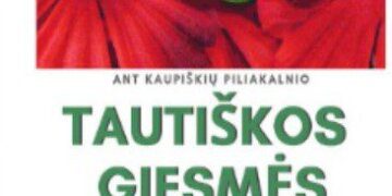 Tautiška giesmė ant Kaupiškių piliakalnio