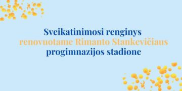 Sveikatinimosi renginys renovuotame Rimanto Stankevičiaus progimnazijos stadione