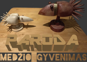 Marijampolėje rengiama paroda ,,Medžio gyvenimas"