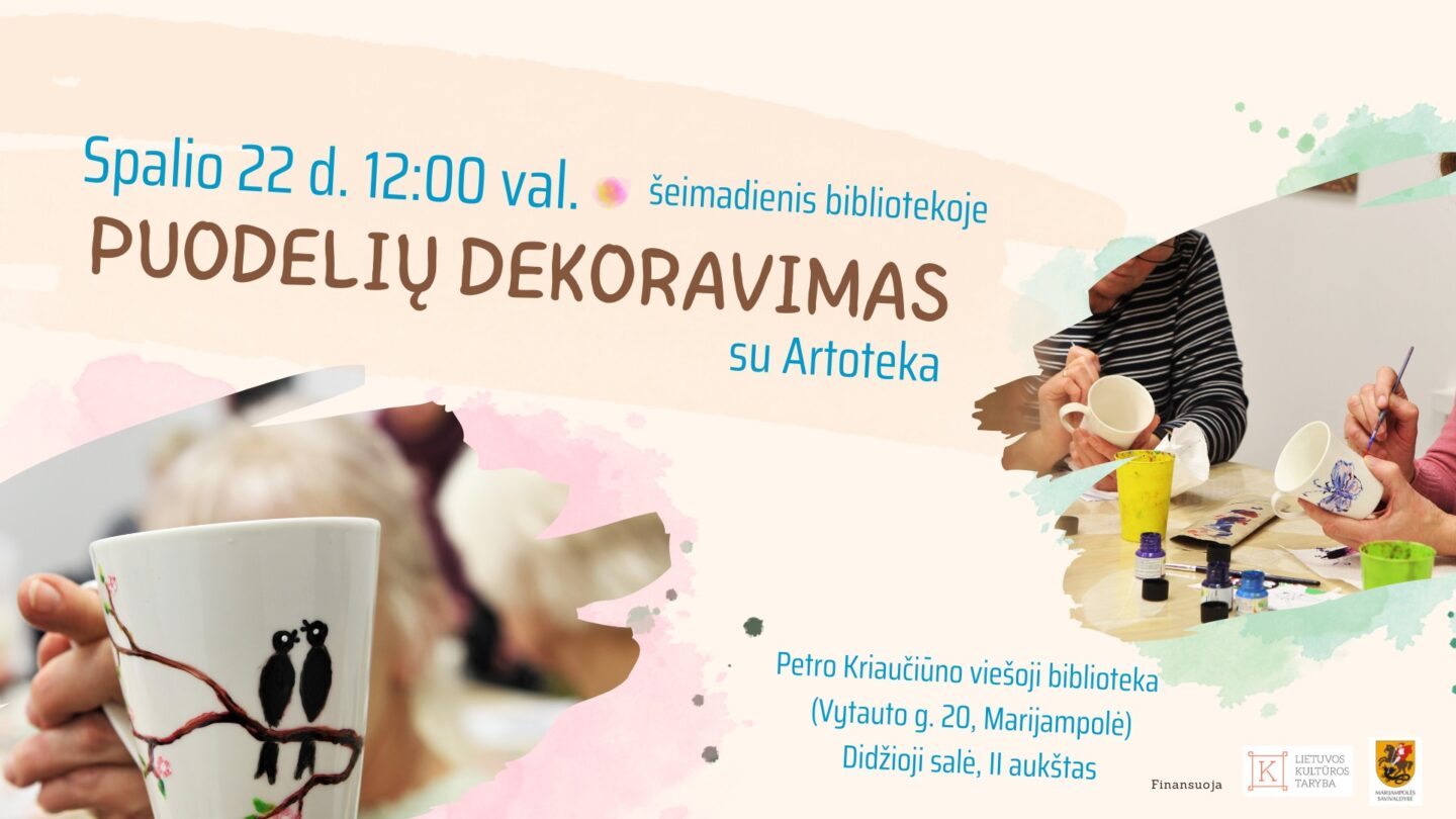 Puodelių dekoravimo edukacija-šeimadienis
