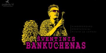 pažintis VI. ŠVENTINIS BANKUCHENAS