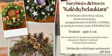 Kūrybinės dirbtuvės Kybartuose