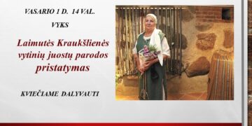 Laimutės Kraukšlienės vytinių juostų parodos atidarymas