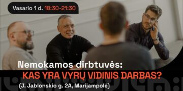 Nemokamos dirbtuvės vyrams