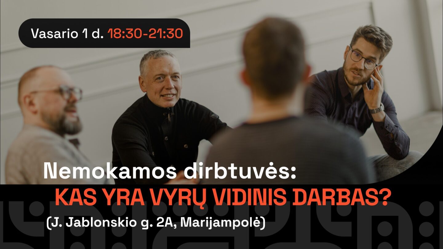 Nemokamos dirbtuvės vyrams