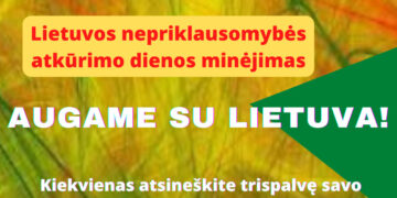 Lietuvos nepriklausomybės atkūrimo dienos minėjimas „Augame su Lietuva!