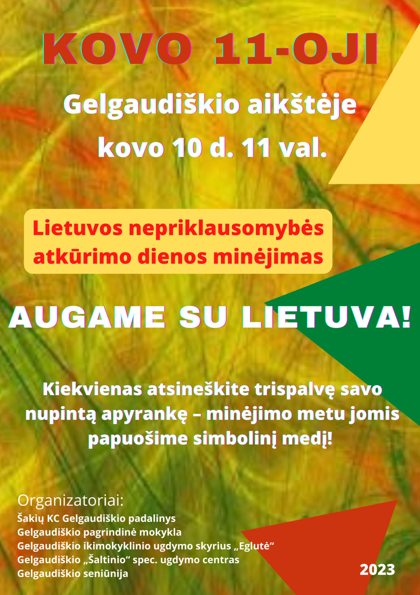 Lietuvos nepriklausomybės atkūrimo dienos minėjimas „Augame su Lietuva!