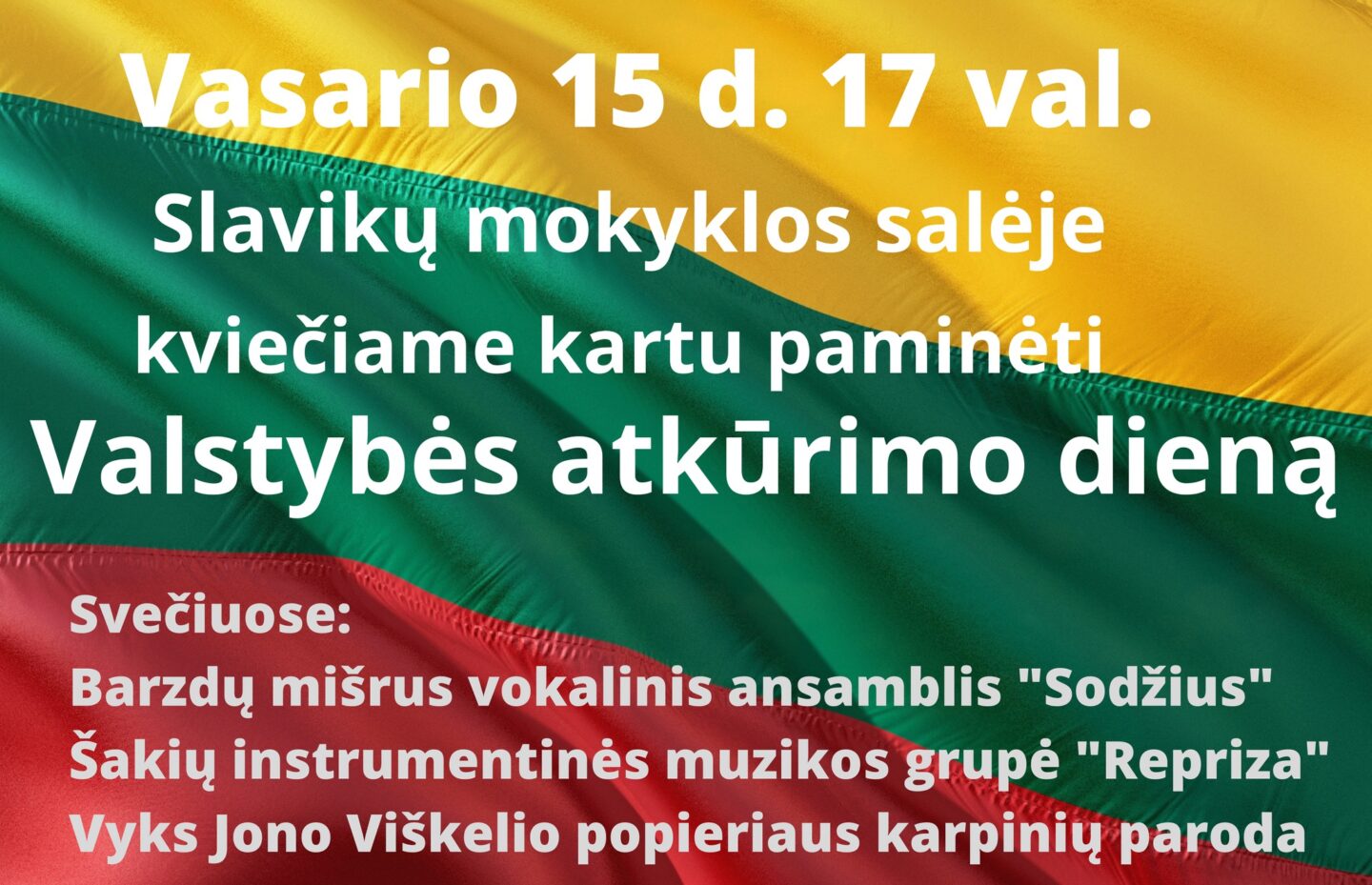 Lietuvos valstybės atkūrimo diena Slavikuose