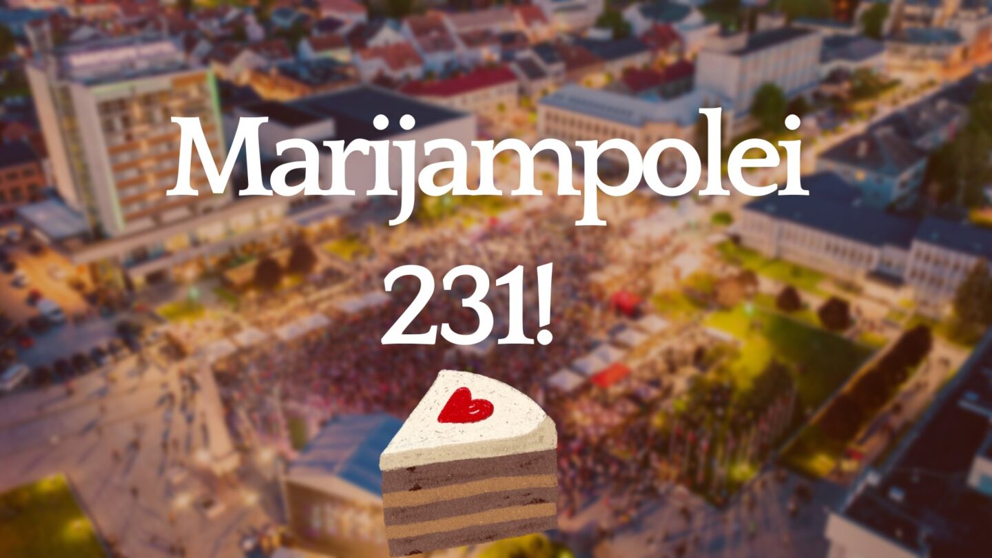 Marijampolei – 231! Švęskime gimtadienį kartu!
