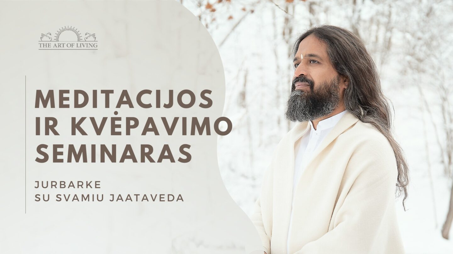Meditacijos ir Kvėpavimo seminaras su Svamiu Jaataveda
