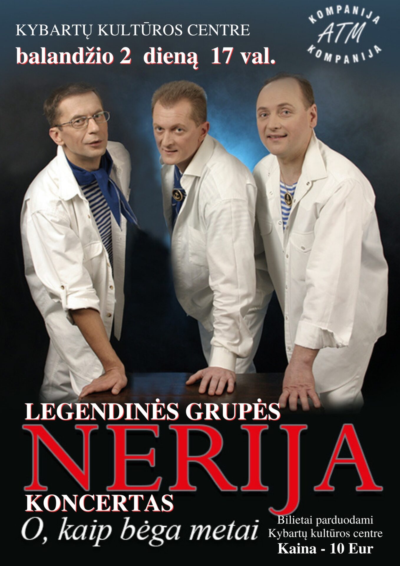 Grupės „Nerija“ koncertas Kybartuose