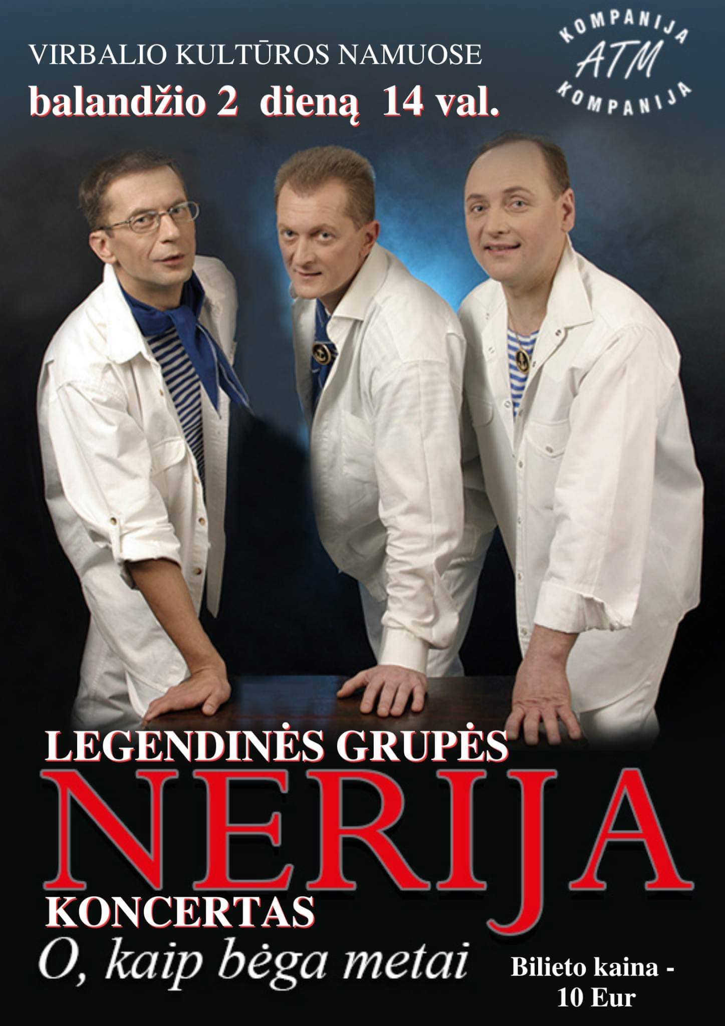 Grupės „Nerija“ koncertas Virbalyje