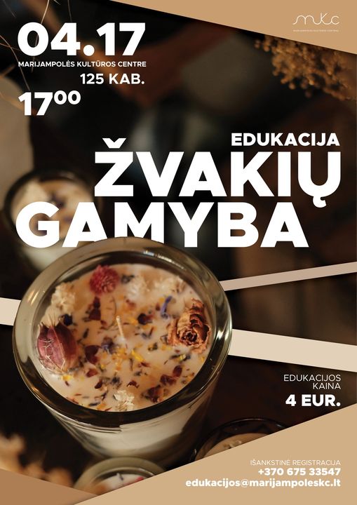 Edukacija ,,Žvakių gamyba“