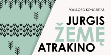 Folkloro koncertas „Jurgis žemę atrakino“