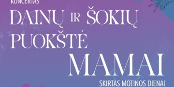 Koncertas „Dainų ir šokių puokštė mamai“