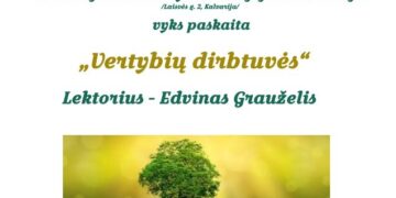 Paskaita „Vertybių dirbtuvės“