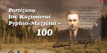 Paroda „Partizanų ltn. Kazimierui Pypliui-Mažyčiui – 100"