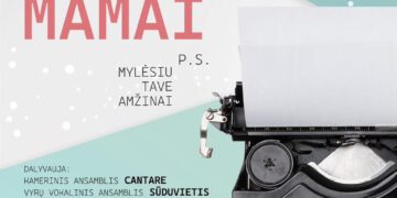 „Laiškai Mamai. P.S. Mylėsiu Tave amžinai”