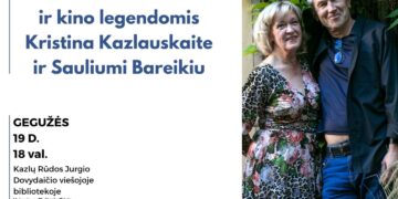 Kazlų Rūdoje vyks susitikimas su aktoriais K. Kazlauskaite ir S. Bareikiu