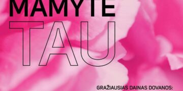 Koncertas „Mamyte, Tau“