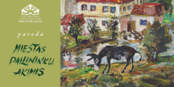 MIESTAS DAILININKU AKIMIS