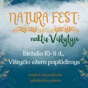 Natura Fest - naktis Vištytyje
