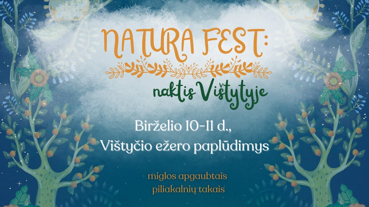 Natura Fest - naktis Vištytyje