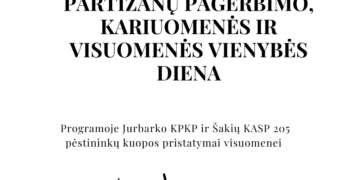PARTIZANŲ PAGERBIMO, KARIUOMENĖS IR VISUOMENĖS VIENYBĖS DIENOS MINĖJIMAS