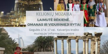 RENGINYS „KELIONIŲ MOZAIKA. LAIMUTĖ RĖKIENĖ. OMANAS IR VIDURINIEJI RYTAI“