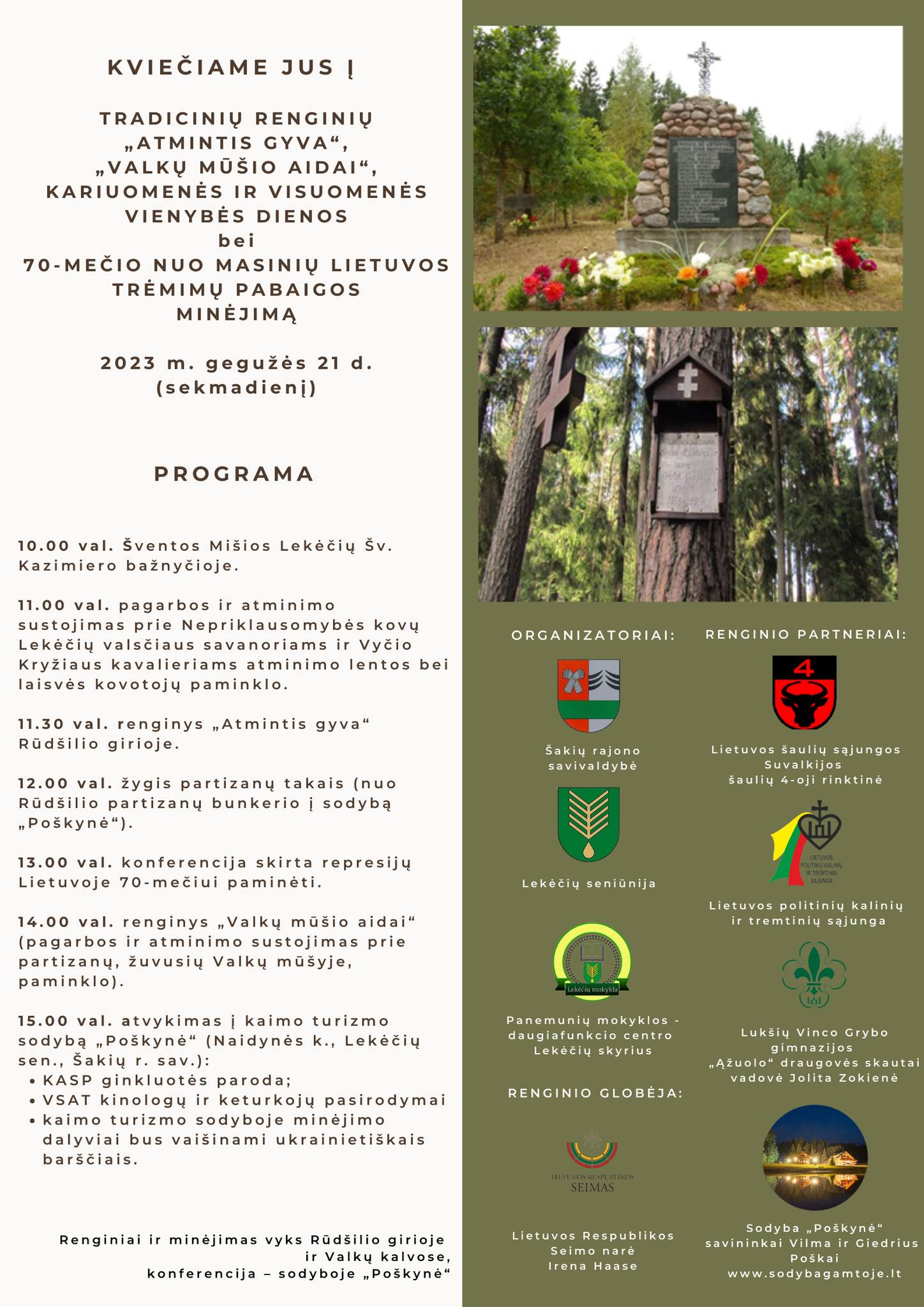 Tradicinių renginių „Atmintis gyva“, „Valkų mūšio aidai“, kariuomenės ir visuomenės vienybės dienos bei 70-mečio nuo masinių Lietuvos trėmimų pabaigos minėjimas