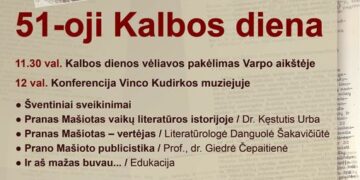 51-OJI KALBOS DIENA, SKIRTA PRANO MAŠIOTO 160-OSIOMS GIMIMO METINĖMS