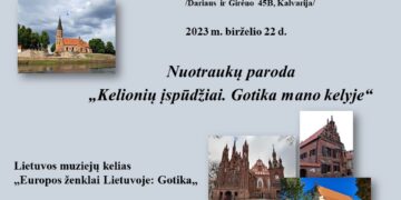 Nuotraukų paroda „Kelionių įspūdžiai. Gotika mano kelyje“