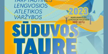 Tarptautinės lengvosios atletikos varžybos SŪDUVOS TAURĖ 2023
