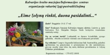 Vakarinis žygis-pasivaikščiojimas „Eime žolynų rinkti, duona pasidalinti...“