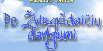 ŽVIRGŽDAIČIŲ MIESTELIO ŠVENTĖ „PO ŽVIRGŽDAIČIŲ DANGUMI“