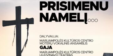 „Aš prisimenu namelį“
