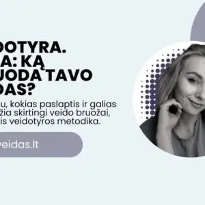 Edukacija „Veidotyra. Arba - ką išduoda tavo veidas“