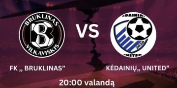 FK „Bruklinas“ - Kėdainių „United“