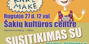 Susitikimas su „Kakės Makės“ autore Lina Žutaute