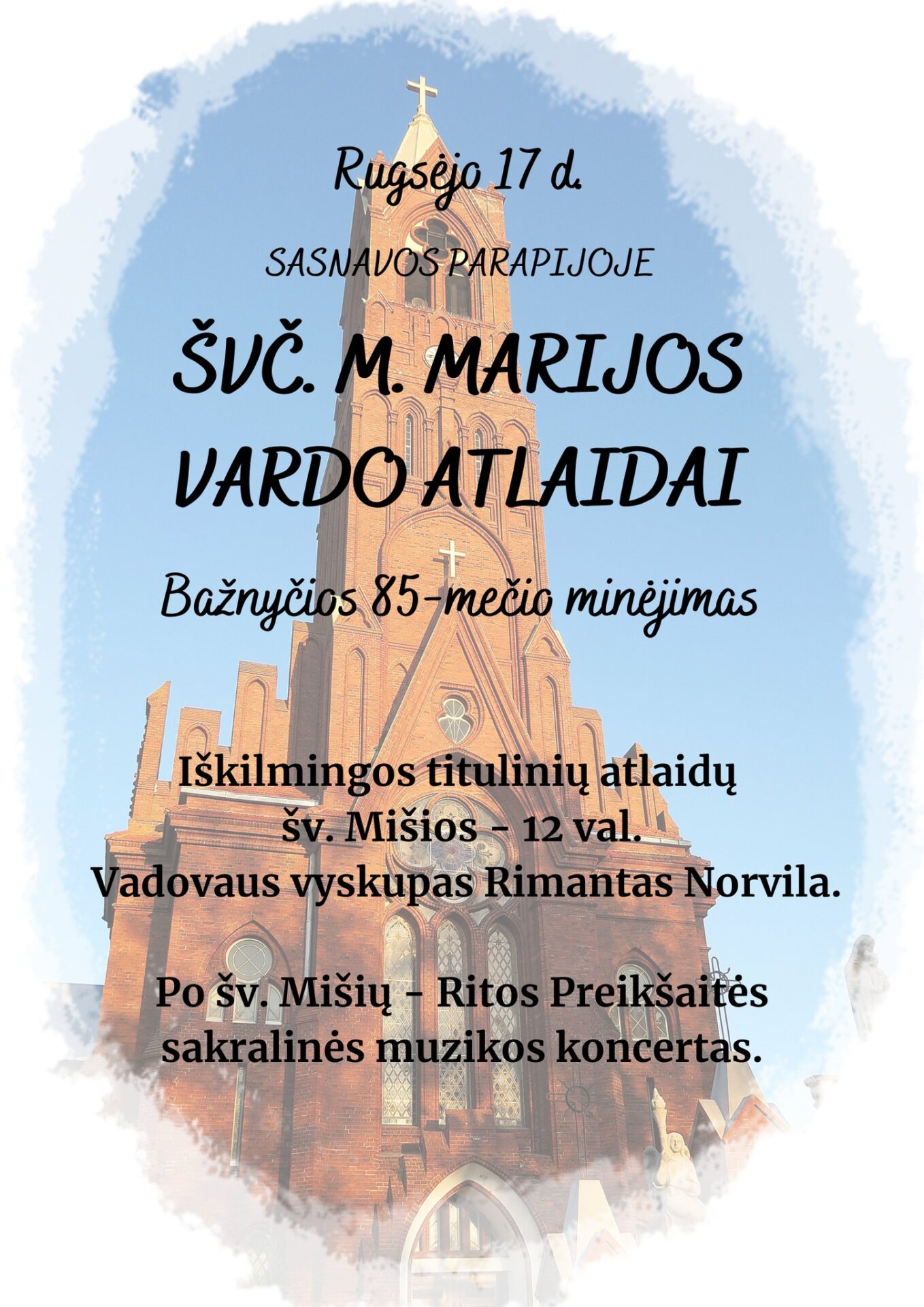 Tituliniai Švč. Mergelės Marijos Vardo atlaidai ir bažnyčios 85-mečio paminėjimas Sasnavos Švč. M. Marijos Vardo parapijoje