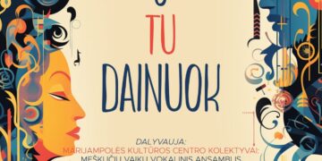 ,,O Tu dainuok"