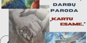 ALDONOS IR VYTO APUČIŲ KŪRYBINIŲ DARBŲ PARODOS „KARTU ESAME...“ ATIDARYMAS