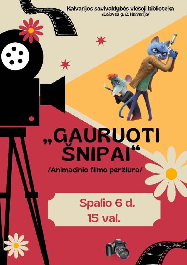 ANIMACINIO FILMO „GAURUOTI ŠNIPAI“ PERŽIŪRA