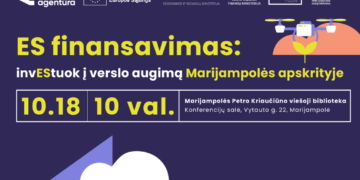 ES finansavimas - invEStuok į verslo augimą Marijampolės apskrityje
