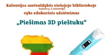 Edukacinis užsiėmimas „Piešimas 3D pieštuku“