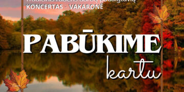 Koncertas-vakaronė „Pabūkime kartu“